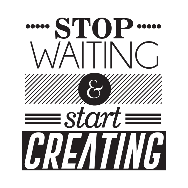 Stop waiting by StudioGrafiikka