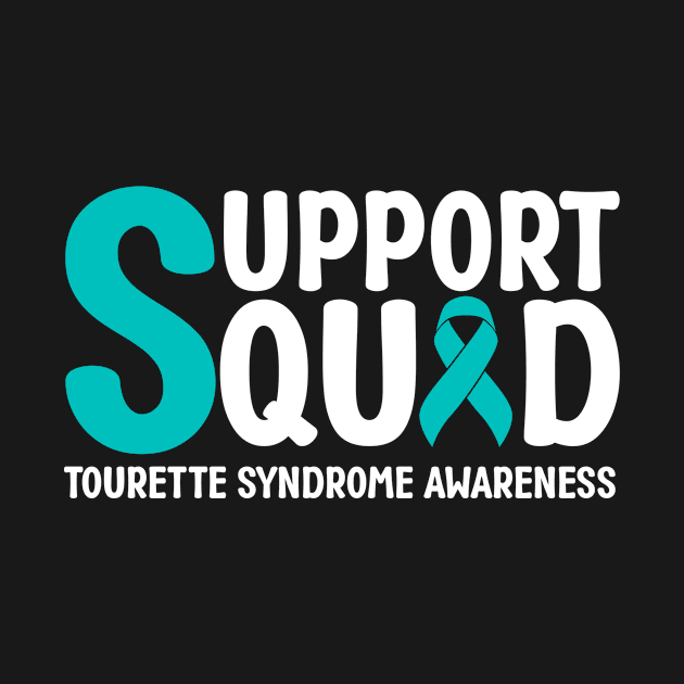 Support Squad Tourette Syndrome Awareness by Geek-Down-Apparel