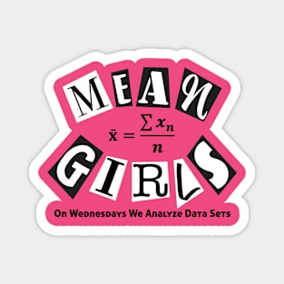 Mean Girls Magnet