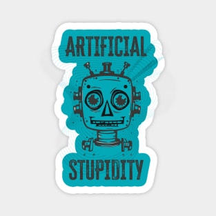 Artificial Stupidity Magnet