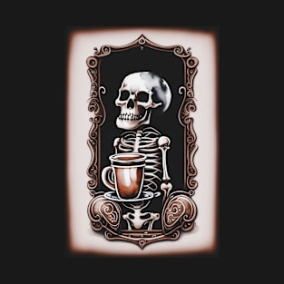 Skeleton with a coffee cup #3 T-Shirt