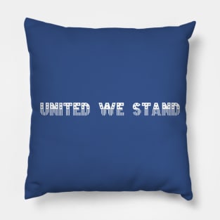 United We Stand Pillow