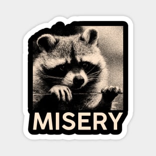 Raccoon Misery Magnet