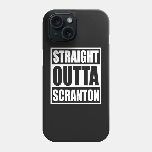 straight outta scranton Phone Case by upcs