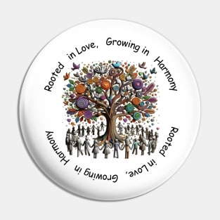 Rooted in Love, Growing in Harmony Pin