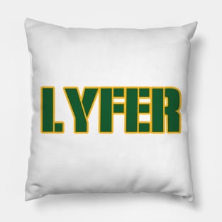 Green Bay LYFER!!! Pillow