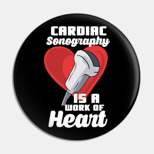 Cardiac Sonography Is A Work Of Heart Pin