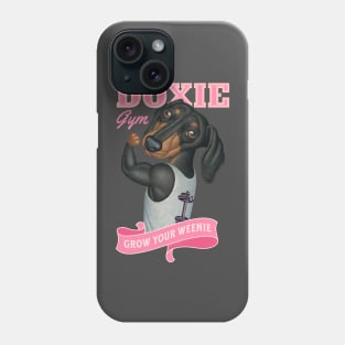 Cute Doxie going to the gym to grow your weenie in pink Phone Case