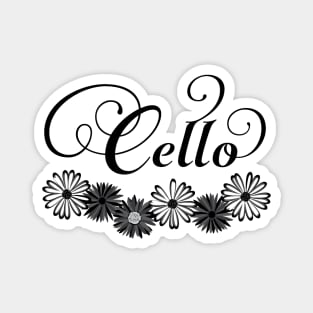 Cello Flowers Text Magnet