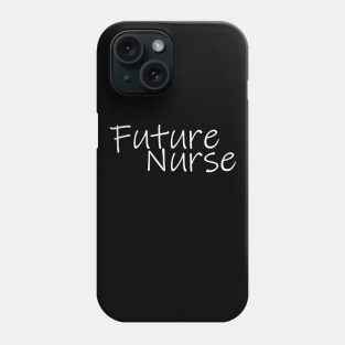 Future Nurse Phone Case