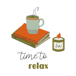 Time to relax T-Shirt