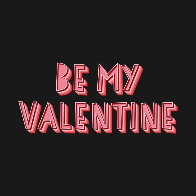 Be My Valentine by n23tees