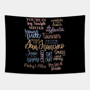 Full House Collage Sayings Characters Tapestry