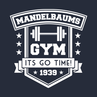 Mandelbaums Gym T-Shirt