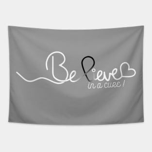 Believe- Skin Cancer Gifts Skin Cancer Awareness Tapestry