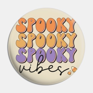 Spooky Vibes Pin