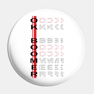 Ok Boomer Pin