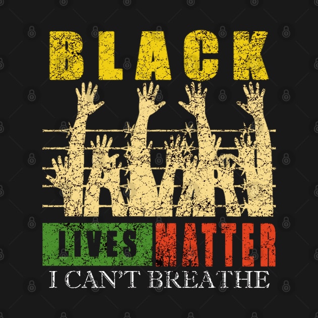 I Can't Breathe Black Lives Matter by graficklisensick666