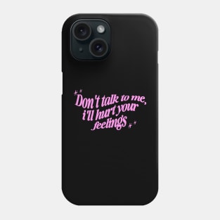 Don't Talk to Me Shirt, , Y2K Style Tee Shirt, Gifts for Her, Gifts for Him, Couples Gifts Phone Case