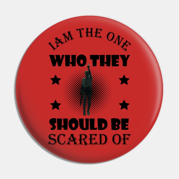 Birds of prey harly quin , quin fans , Iam the one who they should be scared of T-Shirt Pin by OsOsgermany