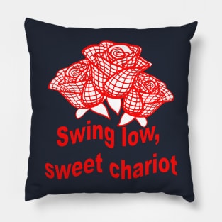 Swing Low Sweet Chariot Rugby Quote With Red Roses Pillow