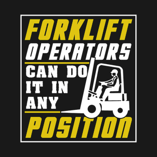 Forklift operator truck driver gift T-Shirt