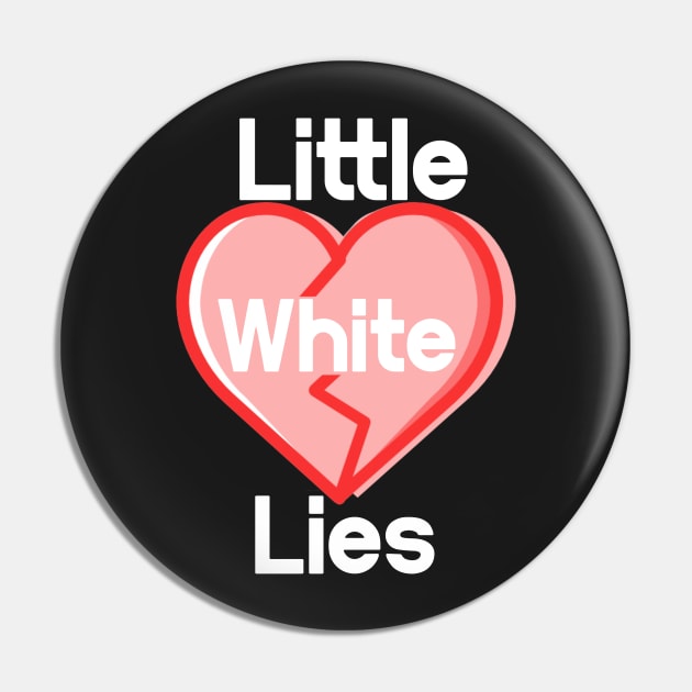 Little White lies White Lies Party Red heart Pin by Prossori