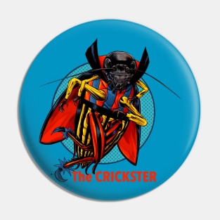 The Crickster Pin