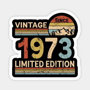 Vintage Since 1973 Limited Edition 50th Birthday Gift Vintage Men's Magnet