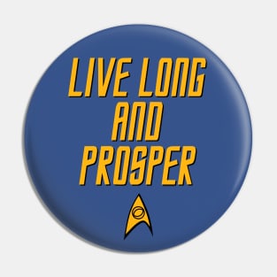 LIVE LONG AND STAR TREK Pin