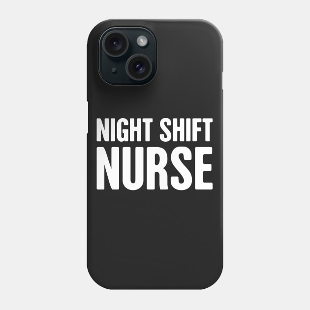 Night Shift Nurse Phone Case by MeatMan