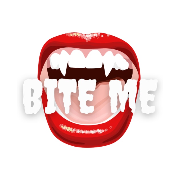 Bite Me by GK DeRosa Swag Store 