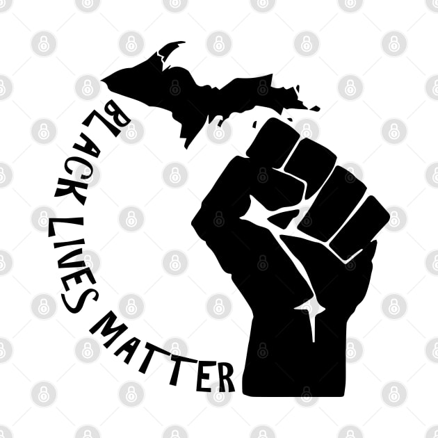 Black Lives Matter - Michigan Revolution by XLR8EDmedia