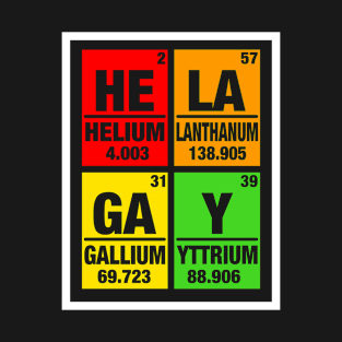 He La Ga Y Pride LGBTQ T-Shirt