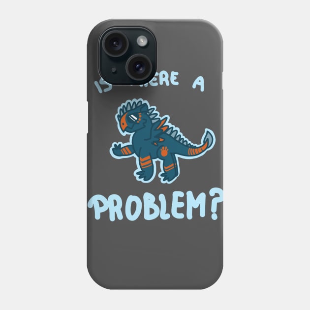 Is There a Problem? Phone Case by LemonDirt