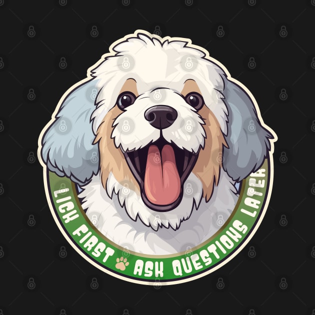 Funny Lick First, Ask Questions Later Barbet Dog Design by DanielLiamGill