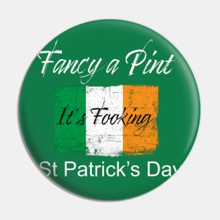 St Patricks Day 'Fancy a Pint' Pin