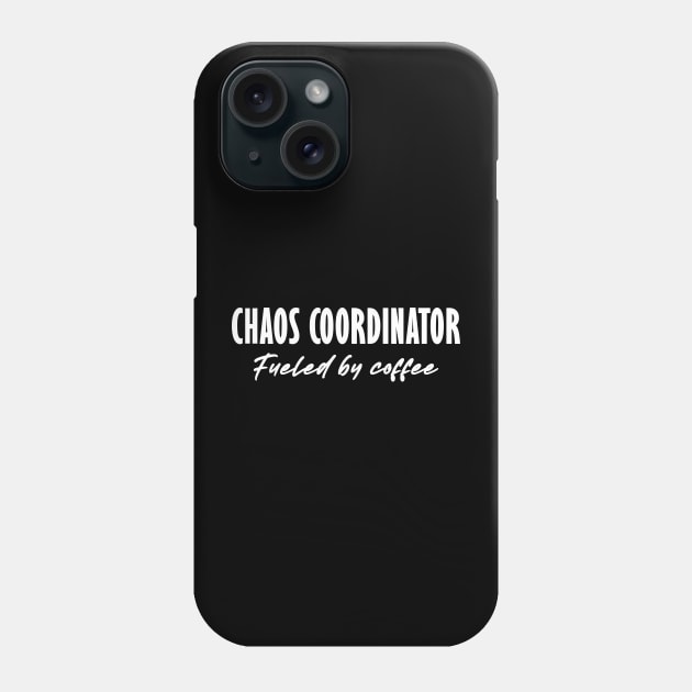 Chaos Coordinator Phone Case by Horisondesignz