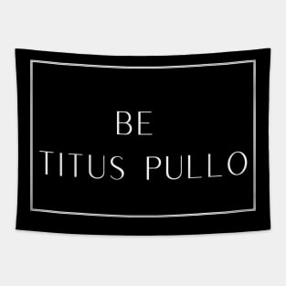 Be Titus Pullo Tapestry