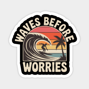 Waves Before Worries Design – Retro Surf Sunset Graphic Tee Magnet