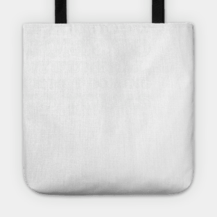 If You Don't Come To My Funeral I'm Not Coming To Yours Tote