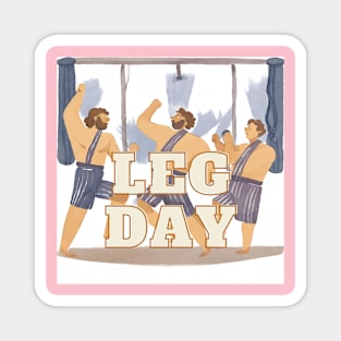 Leg Day Magnet