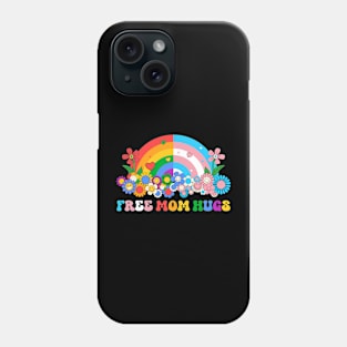 Free Mom Hugs Proud Mom Rainbow Gay LGBT Parent Gift For Men Lgbt Women Phone Case