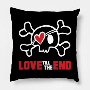 love till the end Pillow