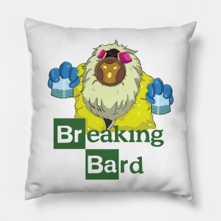 Breaking Bard Pillow