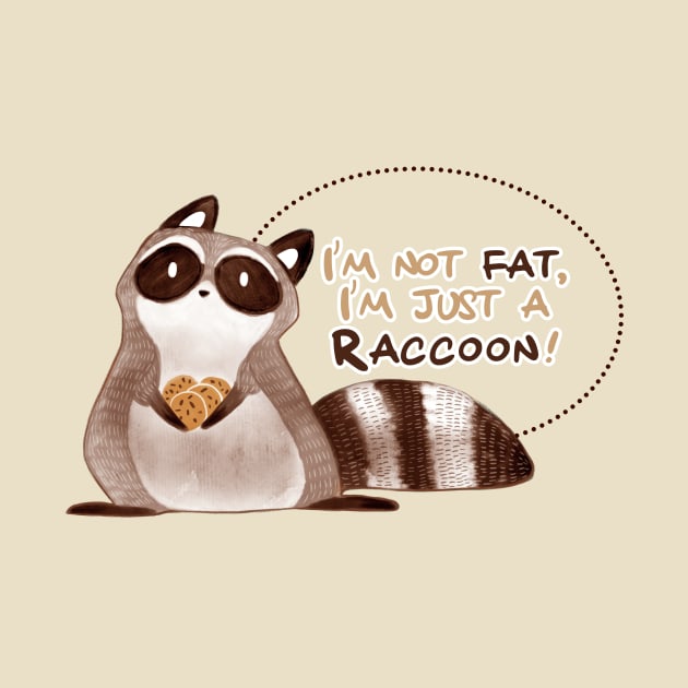 I'm not fat, I'm just a raccoon! by Heris91