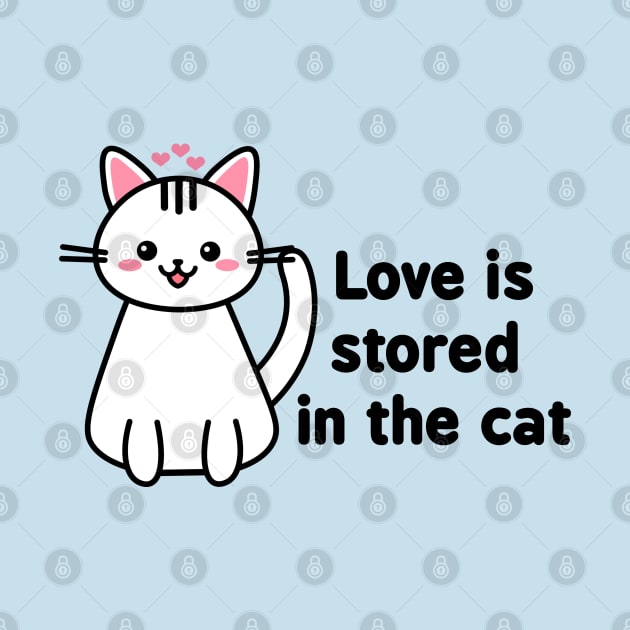 Love Is Stored In The Cat by POPHOLIC