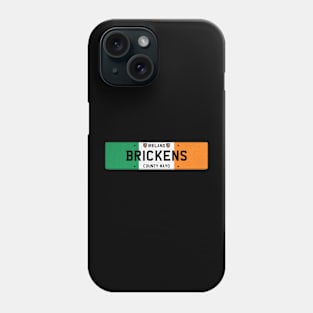 Brickens Ireland Phone Case