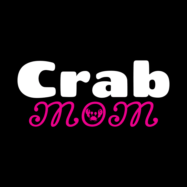 Crab Mom Mother Crabby Sea Marine Animal by DesignatedDesigner