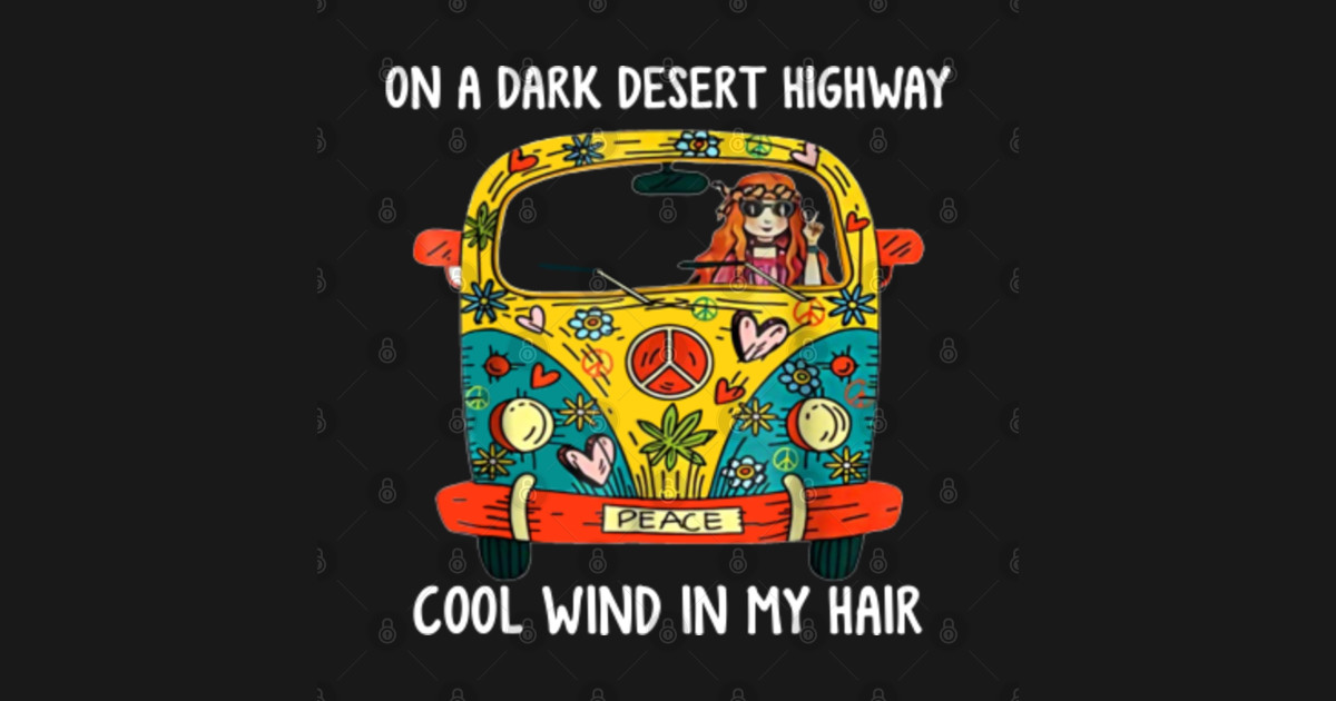 On a dark desert highway cool wind in my hair Hippiestyle Tapestry